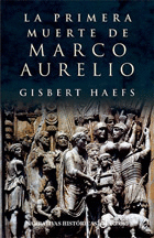 PRIMERA MUERTE DE MARCO AURELIO, LA