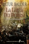 LANZA DEL DESTINO, LA