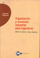 ORGANIZACION Y ECONOMIA INDUSTRIAL PARA INGENIEROS