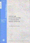 LENGUAJE, COMUNICACIN Y COGNICIN: TEMAS B-SICOS