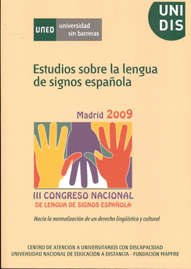 ESTUDIOS SOBRE LA LENGUA DE SIGNOS ESPAOLA. III CONGRESO NACIONAL DE LENGUA DE