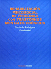 REHABILITACION PSICOSOCIAL PERSONAS CON TRASTORNOS MENTALES CRONI