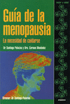GUIA DE LA MENOPAUSIA.LA NECESIDAD DE CUIDARSE
