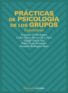 PRACTICAS DE PSICOLOGIA DE LOS GRUPOS. EXPERIENCIAS