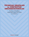 TECNICAS GRUPALES EN CONTEXTOS ORGANIZACIONALES