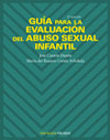 GUIA PARA LA EVALUACION DEL ABUSO SEXUAL INFANTIL 2EDI