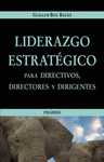 LIDERAZGO ESTRATEGICO PARA DIRECTIVOS DIRECTORES Y DIRIGENTES