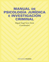 MANUAL DE PSICOLOGIA JURIDICA E INVESTIGACION CRIMINAL