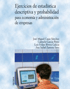 EJERCICIOS DE ESTADISTICA DESCRIPTIVA Y PROBABILIDAD PARA ECONOMI