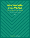 PSICOLOGIA DE LA VEJEZ.UNA PSICOGERONTOLOGIA APLICADA