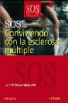 SOS-- CONVIVIENDO CON LA ESCLEROSIS MULTIPLE