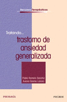 TRATANDO...TRASTORNO DE ANSIEDAD GENERALIZADA