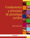 FUNDAMENTOS  Y PRINCIPIOS DE PSICOLOGIA JURIDICA