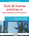 GU�A DE BUENAS PR�CTICAS EN RESPONSABILIDAD SOCIAL DE G�NERO