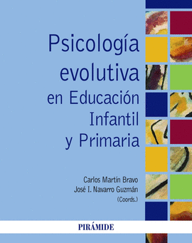 PSICOLOGA EVOLUTIVA EN EDUCACIN INFANTIL Y PRIMARIA