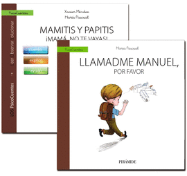 GUA: MAMITIS Y PAPITIS. MAM, NO TE VAYAS! + CUENTO: LLAMADME MANUEL, POR FAVO