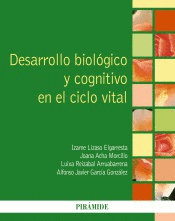 DESARROLLO BIOL�GICO Y COGNITIVO EN EL CICLO VITAL