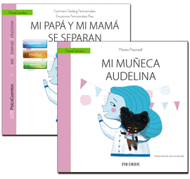 GUA: MI PAP Y MI MAM SE SEPARAN + CUENTO: MI MUECA AUDELINA