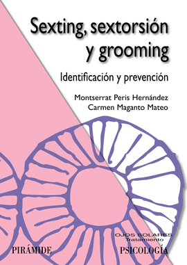 SEXTING, SEXTORSIN Y GROOMING