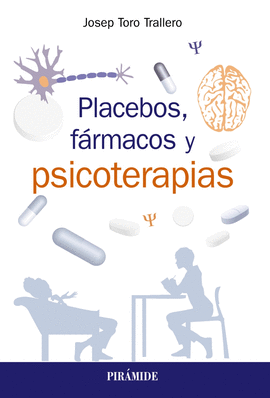 PLACEBOS, FRMACOS Y PSICOTERAPIA