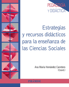 ESTRATEGIAS Y RECURSOS DIDCTICOS PARA LA ENSEANZA DE LAS CIENCIAS SOCIALES