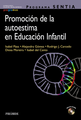 PROGRAMA SENTIA. PROMOCIN DE LA AUTOESTIMA EN EDUCACIN INFANTIL