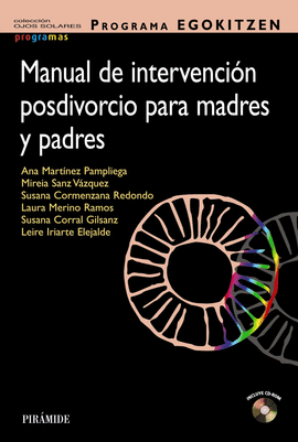 PROGRAMA EGOKITZEN. MANUAL DE INTERVENCIN POSDIVORCIO PARA MADRES Y PADRES