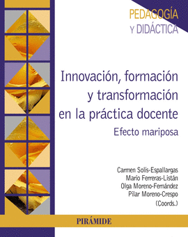 INNOVACIN, FORMACIN Y TRANSFORMACIN EN LA PRCTICA DOCENTE