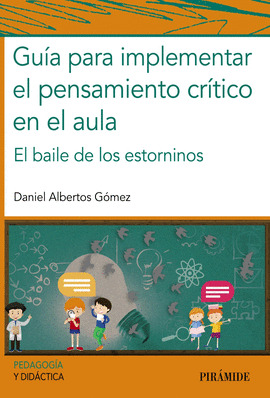 GUA PARA IMPLEMENTAR EL PENSAMIENTO CRTICO EN EL AULA