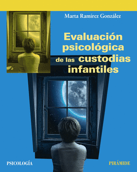 EVALUACIN PSICOLGICA DE LAS CUSTODIAS INFANTILES