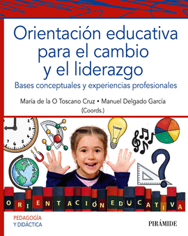 ORIENTACIN EDUCATIVA PARA EL CAMBIO Y EL LIDERAZGO