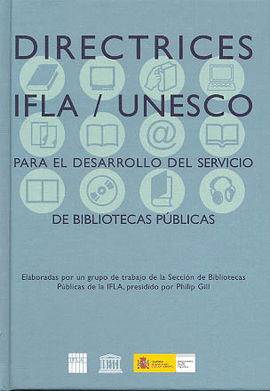 DIRECTRICES IFLA/UNESCO PARA EL DESARROLLO DEL SERVICIO