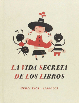 LA VIDA SECRETA DE LOS LIBROS