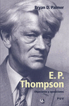 E.P. THOMPSON .OBJECIONES Y OPOSICIONES