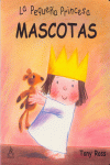 MASCOTAS -LA PEQUEA PRINCESA