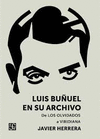 LUIS BUUEL EN SU ARCHIVO