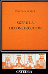 SOBRE LA DECONSTRUCCION