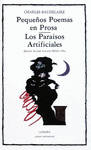PEQUEOS POEMAS EN PROSA - LOS PARAISOS ARTIFIALES