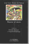 BAJARSE AL MORO