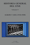 HISTORIA GENERAL DEL CINE VOL. V- EUROPA Y ASIA 1918-1930