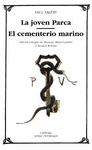 LA JOVEN PARCA.EL CEMENTERIO MARINO -LU 288