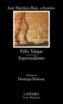 FELIX VARGAS. SUPERREALISMO