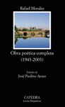 OBRA POETICA COMPLETA 1943-2003 RAFAEL MORALES