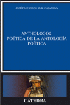 ANTHOLOGOS POETICA DE LA ANTOLOGIA POETICA