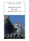 ARQUITECTURA DE LOS SIGLOS XIX Y XX