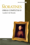 LOS MORATINES - OBRAS COMPLETAS. VOLUMEN II