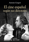 EL CINE ESPAOL SEGUN SUS DIRECTORES