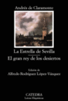 LA ESTRELLA DE SEVILLA. EL GRAN REY DE LOS DESIERTOS