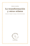 LA TRANSFORMACION Y OTROS RELATOS -30 AOS