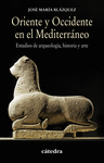 ORIENTE Y OCCIDENTE EN EL MEDITERR�NEO